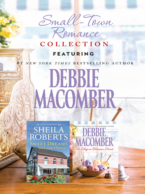 Title details for Small-Town Romance Collection by Debbie Macomber - Available